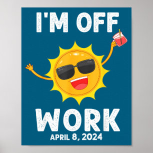 Affiche Je suis éclipse solaire soleil en congé