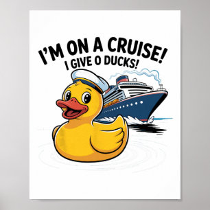 Affiche Je Suis En Croisière Je Me Fiche Des Canards T-Shi