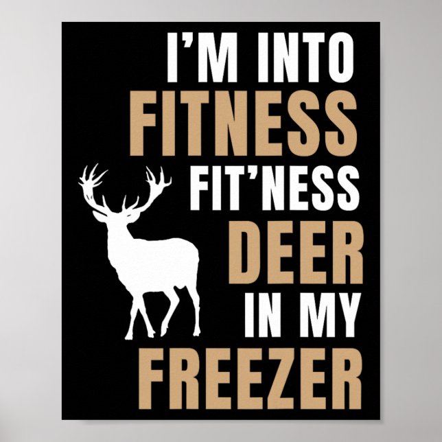 Affiche Je suis en forme Deer Freezer Funny Deer Hunting H (Devant)