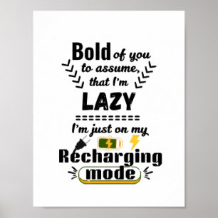 Affiche Je suis en mode recharge (blanc) Citation ludique