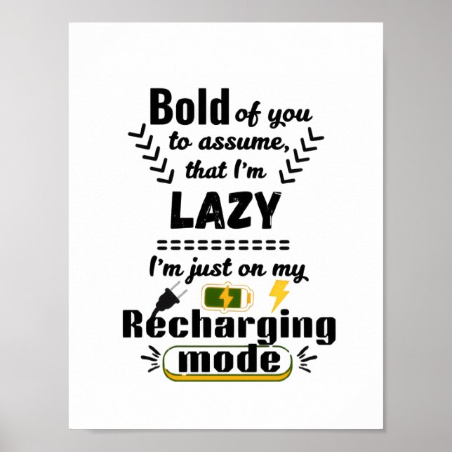 Affiche Je suis en mode recharge (blanc) Citation ludique (Devant)