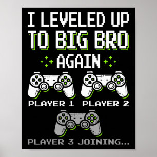 Affiche Je suis encore passé Grand Frère gamer drôle