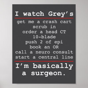 Affiche Je suis essentiellement un chirurgien qui dit