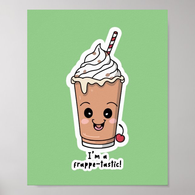 Affiche Je suis Frappe-tastic | Frappe à la crème fouettée (Devant)