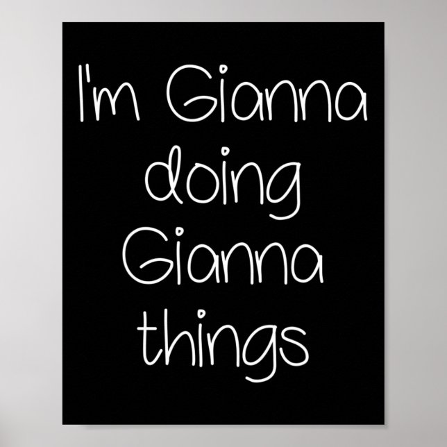 Affiche Je suis Gianna Faire des choses amusantes Nom de l (Devant)