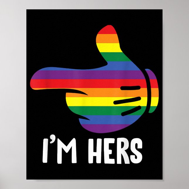 Affiche Je suis Hers Rainbow Lesbian Couple Funny LGBT Pri (Devant)