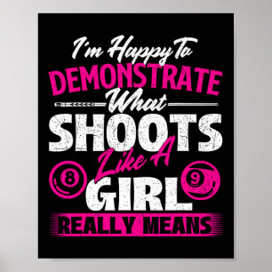 Affiche Je Suis Heureux De Démontrer - Billiards Girl Pool