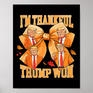 Affiche Je suis heureux que Trump ait gagné 2024 Trump Tha