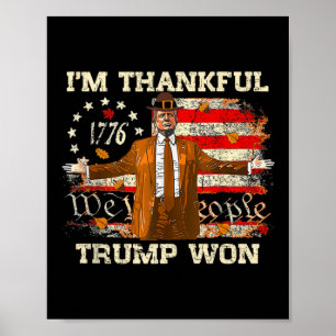 Affiche Je suis heureux que Trump ait gagné Thanksgiving T
