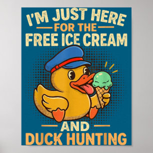 Affiche Je suis ici pour la glace et la croisière de chass