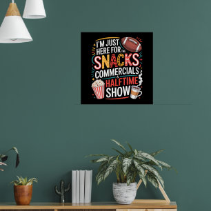 AFFICHE JE SUIS ICI POUR LES PAUSES, LES PUBS ET LA MI-TEM