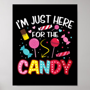 Affiche Je suis juste ici pour le bonbon Halloween mignon