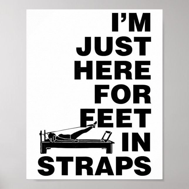 Affiche Je suis juste ici pour les pieds dans les sangles  (Devant)