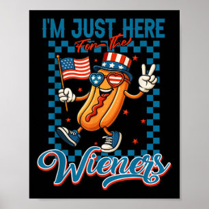 Affiche Je suis juste ici pour les saucisses drôle 4 juill