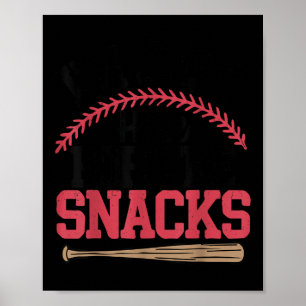 Affiche Je Suis Juste Ici Pour Les Snacks Baseball Toddler