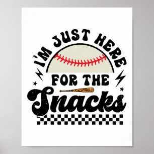 Affiche Je suis juste ici pour les snacks Bysebyll Sister