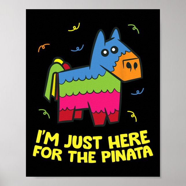Affiche Je suis juste là pour la pinata  (Devant)