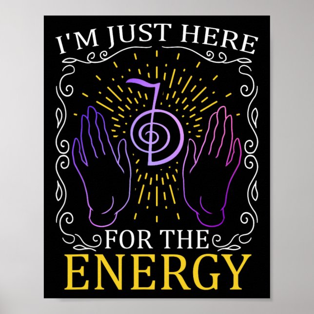 Affiche Je suis juste là pour l'énergie Chakra Mains de gu (Devant)