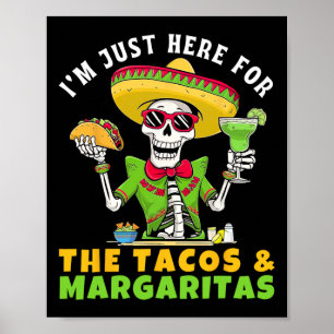 Affiche Je suis juste là pour les tacos Margaritas Fiesta