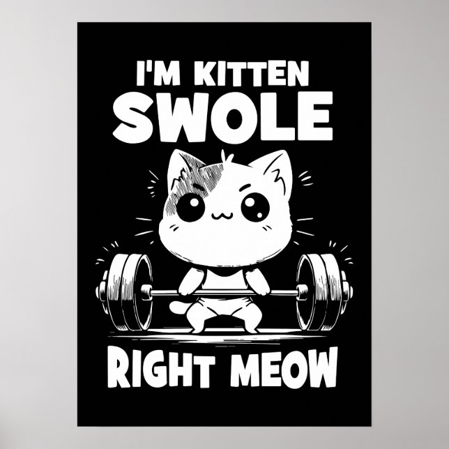 Affiche Je suis Kitten Swole Right Meow - Gym Motivation C (Devant)
