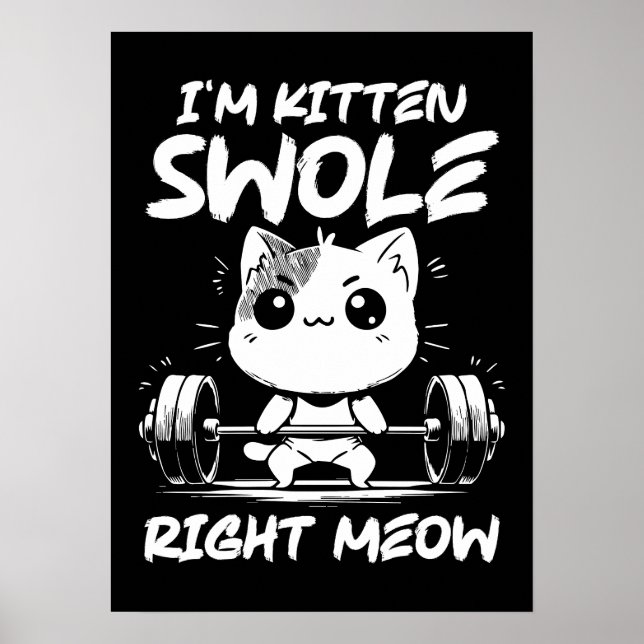 Affiche Je suis Kitten Swole Right Meow - Gym Motivation C (Devant)
