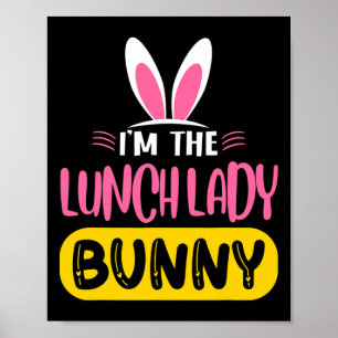 Affiche Je suis la dame du déjeuner lapin oreilles de lapi