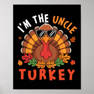 Affiche Je suis la dinde oncle appariement famille Thanksg