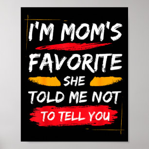 Affiche Je suis la famille drôle préférée de maman pour un