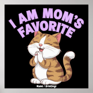 Affiche Je suis la préférée de maman : idée cadeau drôle 