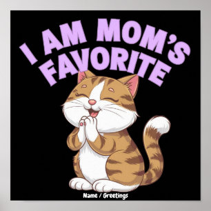 Affiche Je suis la préférée de maman : idée cadeau drôle