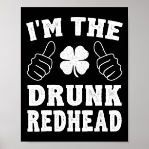 Affiche Je suis la rousse ivre drôle de la Saint-Patrick