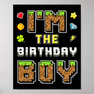 Affiche Je suis L'Anniversaire Garçon Gamer Pixel Annivers