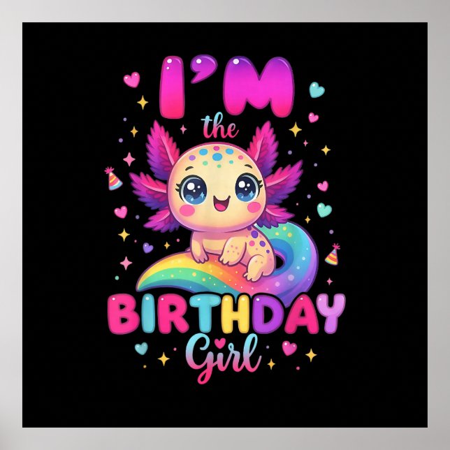 Affiche Je suis l'Axolotl de la fille d'anniversaire (Devant)
