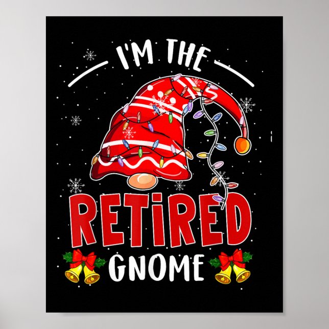 Affiche Je suis Le Gnome Retraité Gnome Noël Gnome L (Devant)