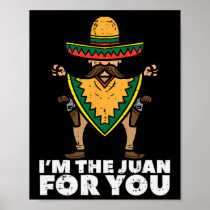 Affiche Je Suis Le Juan Pour Vous Drôle Cinco De Mayo Mexi