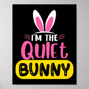 Affiche Je Suis Le Lapin Calme Oreilles De Lapin Oeuf Drôl