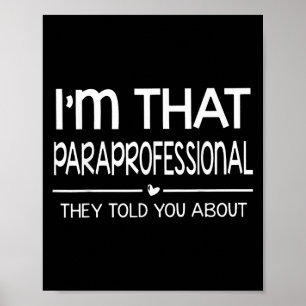 Affiche Je Suis Le Paraprofessionnel Qu'On Vous A Dit Sur