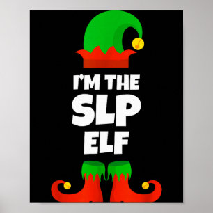 Affiche Je suis le Slp Elf Famille Pyjama Noël Discours La