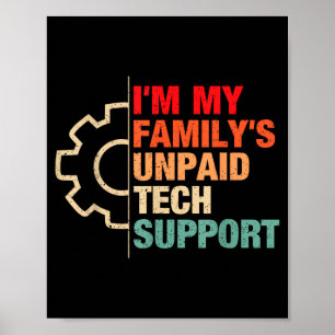 Affiche Je suis le soutien technique non rémunéré de ma fa