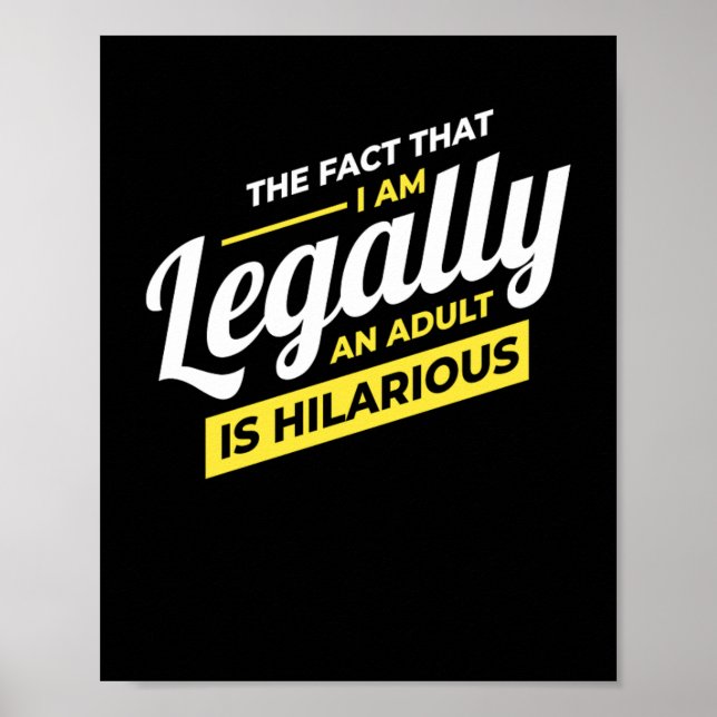 Affiche Je Suis Légalement Un Adulte 18e Anniversaire (Devant)