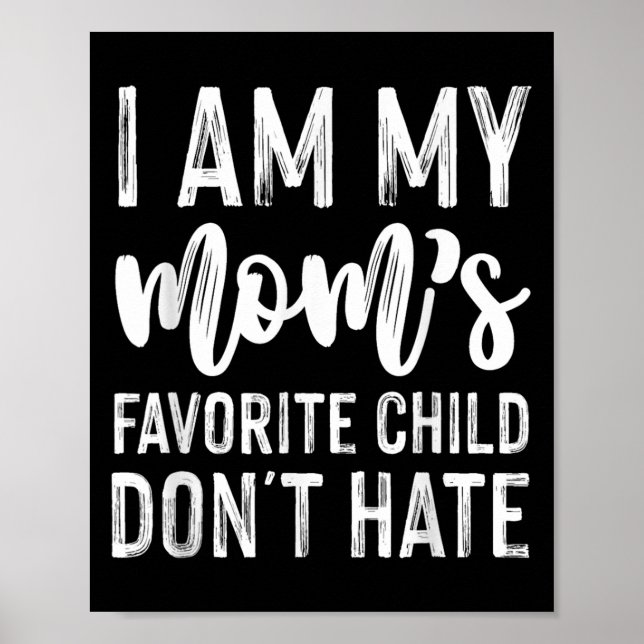 Affiche Je suis l'enfant favori de ma mère ne déteste pas  (Devant)
