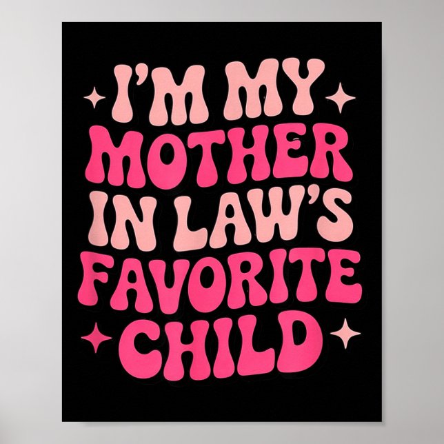 Affiche Je suis l'enfant préféré de ma belle-mère drôle fe (Devant)