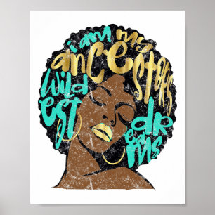 Affiche Je suis les rêves de mes ancêtres Reine afro noire