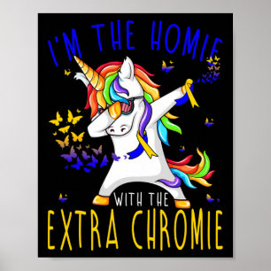Affiche Je suis l'Homie avec le syndrome de Chromie Down e