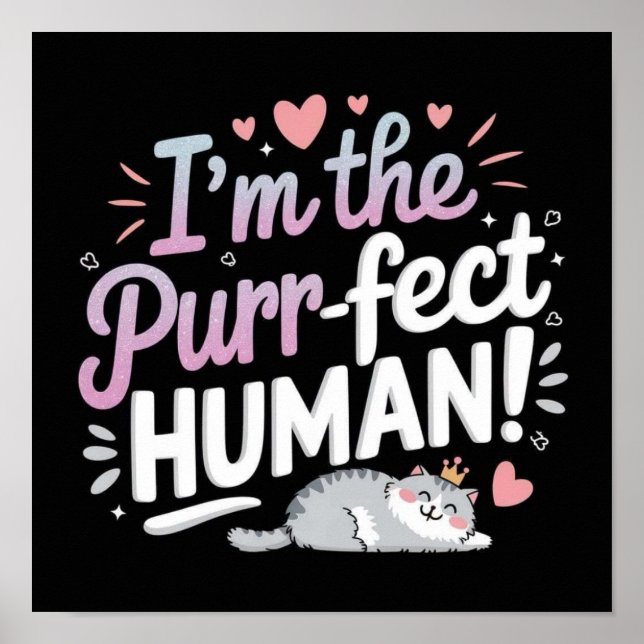 Affiche Je suis l'HUMAIN Purr-fect ! (Devant)