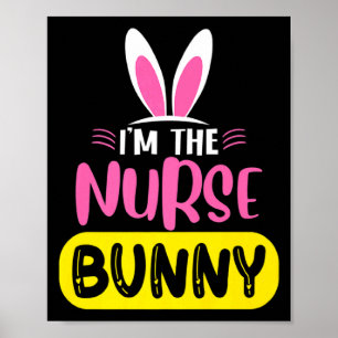 Affiche Je Suis L'infirmière Lapin Oreilles De Lapin Oeuf