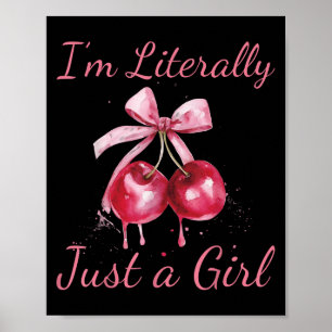 Affiche Je suis littéralement juste une fille Nk Coquette