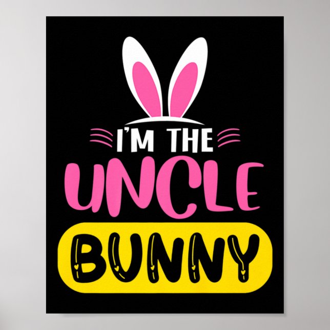 Affiche Je Suis L'Oncle Lapin Oreilles De Lapin Oeuf Drôle (Devant)