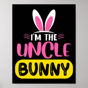 Affiche Je Suis L'Oncle Lapin Oreilles De Lapin Oeuf Drôle