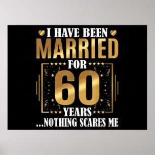 Affiche Je suis marié depuis 60 ans 60e Mariage